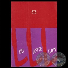 LILI-LOTTE-LUCY - BELMARCO GALERÍA DE ARTE